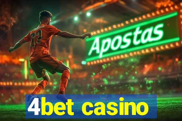 4bet casino